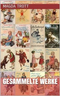 Produktbild: Magda Trott - Gesammelte Werke