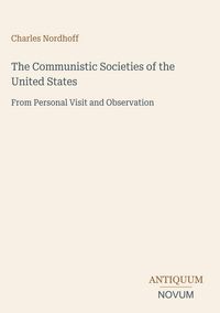 Produktbild: The Communistic Societies of the United States