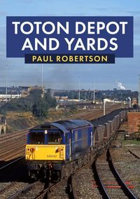 Produktbild: Toton Depot and Yards