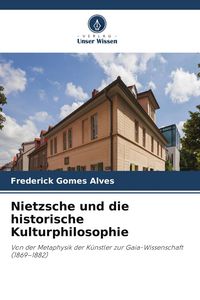 Produktbild: Nietzsche und die historische Kulturphilosophie