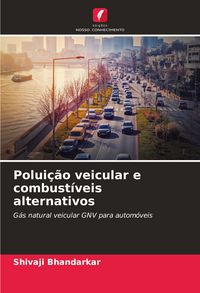 Produktbild: Polui&ccedil;&atilde;o veicular e combust&iacute;veis alternativos