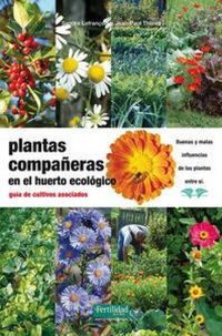 Produktbild: Plantas compa&ntilde;eras del huerto : gu&iacute;a de cultivos asociados