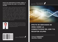 Produktbild: Efecto De Derivados De Imina Sobre La Conductividad Del Adn Y El Receptor 3clpro