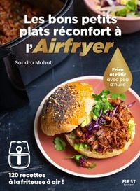 Produktbild: Les bons petits plats r&eacute;confort food &agrave; l'Airfryer