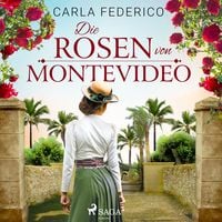 Produktbild: Die Rosen von Montevideo