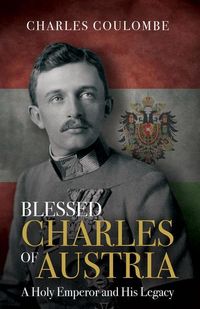 Produktbild: Blessed Charles of Austria