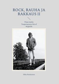 Produktbild: Rock, rauha ja rakkaus II