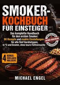 Produktbild: Smoker-Kochbuch f&uuml;r Einsteiger