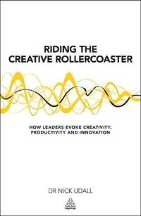 Produktbild: Udall, N: Riding the Creative Rollercoaster