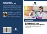 Produktbild: Handbuch f&uuml;r das kriminaltechnische Labor