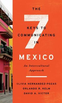 Produktbild: The Seven Keys to Communicating in Mexico