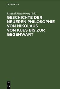 Produktbild: Geschichte der neueren Philosophie von Nikolaus von Kues bis zur Gegenwart
