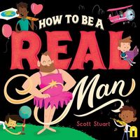 Produktbild: Stuart, S: How to Be a Real Man