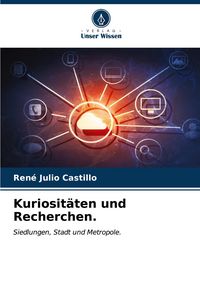 Produktbild: Kuriosit&auml;ten und Recherchen.