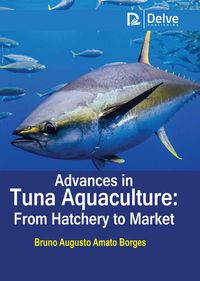 Produktbild: Advances in Tuna Aquaculture: From Hatchery to Market