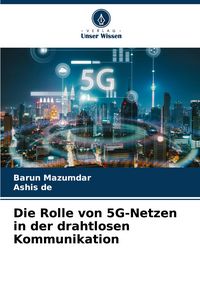 Produktbild: Die Rolle von 5G-Netzen in der drahtlosen Kommunikation