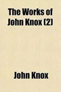 Produktbild: The Works of John Knox (2)