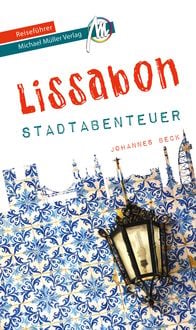 Produktbild: MICHAEL M&Uuml;LLER Reisef&uuml;hrer Lissabon - Stadtabenteuer