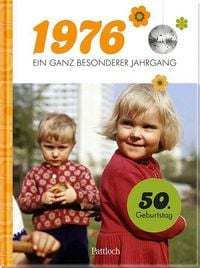 Produktbild: 1976 &ndash; Ein ganz besonderer Jahrgang