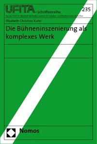 Produktbild: Die B&uuml;hneninszenierung als komplexes Werk
