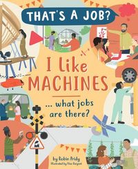 Produktbild: I Like Machines ... What Jobs Are There?