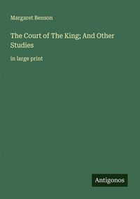 Produktbild: The Court of The King; And Other Studies