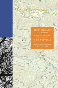 Produktbild: Pusterla, F: Brief Homage to Pluto and Other Poems