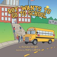 Produktbild: Roy Wants to Go to School