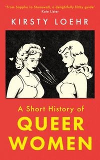 Produktbild: A Short History of Queer Women