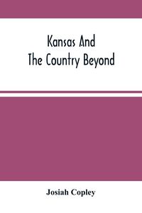 Produktbild: Kansas And The Country Beyond