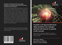 Produktbild: Impatto sull'apprendimento degli studenti con bisogni speciali attraverso la poesia multi-vocale