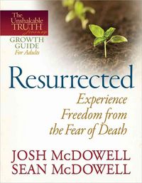 Produktbild: Resurrected--Experience Freedom from the Fear of Death