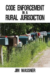 Produktbild: Code Enforcement in a Rural Jurisdiction
