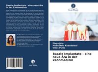 Produktbild: Basale Implantate - eine neue &Auml;ra in der Zahnmedizin