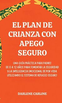 Produktbild: El Plan de Crianza con Apego Seguro