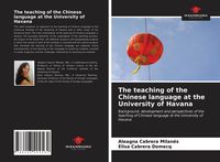 Produktbild: The teaching of the Chinese language at the University of Havana