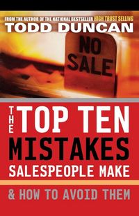 Produktbild: The Top Ten Mistakes Salespeople Make and How to Avoid Them