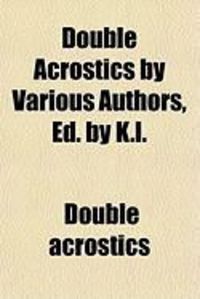 Produktbild: Double Acrostics by Various Authors, Ed. by K.L.
