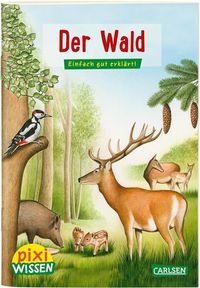 Bild vom Artikel Pixi Wissen 36: Der Wald vom Autor Bianca Borowski