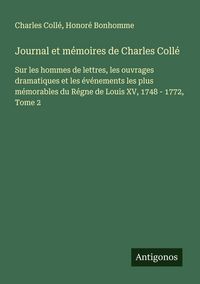 Produktbild: Journal et m&eacute;moires de Charles Coll&eacute;