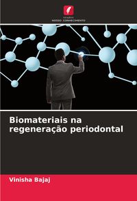 Produktbild: Biomateriais na regenera&ccedil;&atilde;o periodontal