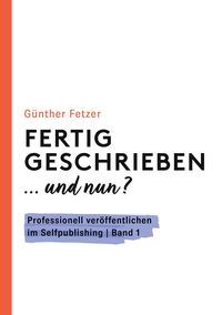 Produktbild: Fertig geschrieben... und nun?