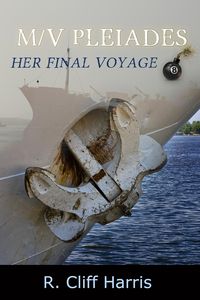Produktbild: M/V Pleiades: Her Final Voyage