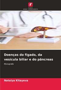 Produktbild: Doen&ccedil;as do f&iacute;gado, da ves&iacute;cula biliar e do p&acirc;ncreas