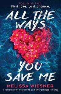 Produktbild: All the Ways You Save Me