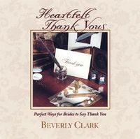 Produktbild: Heartfelt Thank Yous: Perfect Ways for Brides to Say Thank You