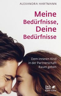 Produktbild: Meine Bed&uuml;rfnisse, Deine Bed&uuml;rfnisse