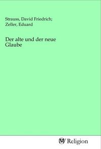 Produktbild: Der alte und der neue Glaube