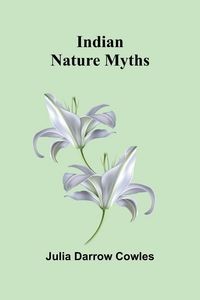 Produktbild: Indian Nature Myths
