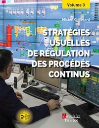 Produktbild: Strat&eacute;gies usuelles de r&eacute;gulation des proc&eacute;d&eacute;s continus (vol 3)